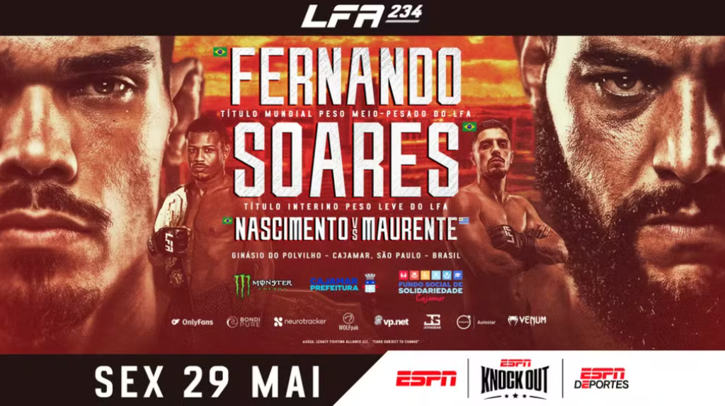 Cartaz promocional do evento de artes marciais LFA 234, destacando os lutadores Fernando Soares, Nascimento e Maurente, com informações sobre disputas de cinturão no Ginásio do Polvilho, em Cajamar, São Paulo. O design usa tons de vermelho e laranja, com rostos dos atletas em destaque e logotipos de patrocinadores e canais de transmissão como ESPN.